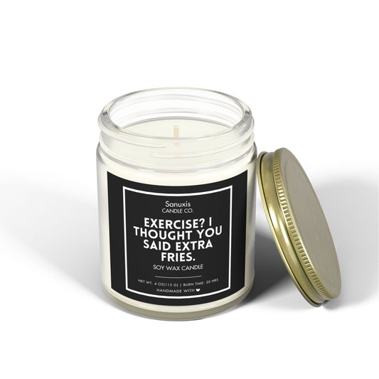 Funny Fitness Candle – Extra Fries Not Exercise Soy Wax